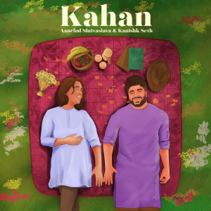 Album Kahan from Kanishk Seth