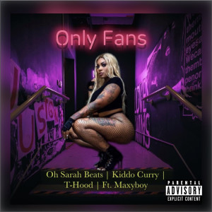 Album Only Fans (Explicit) oleh T-Hood