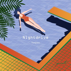 Album Trespass from Nightdrive