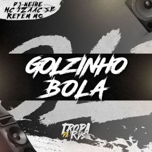 Dengarkan lagu Golzinho Bola (Explicit) nyanyian RVS Prod dengan lirik