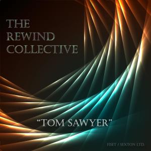收聽THE REWIND COLLECTIVE的Tom Sawyer (feat. Adam Nitti, Marcel Coenen & Mathieu Fiset)歌詞歌曲