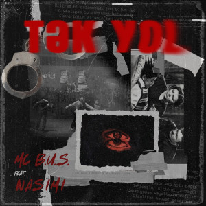 Listen to Tək Yol song with lyrics from MC B.u.S