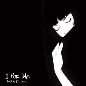 Listen to 1 for Me (Explicit) song with lyrics from kvshh