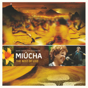 Miucha的專輯Miúcha: The Best of Live