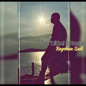 Raychan Said的专辑Terbitalah Rasa