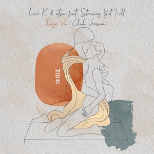 Liva K的專輯Deja Vu (Club Version)