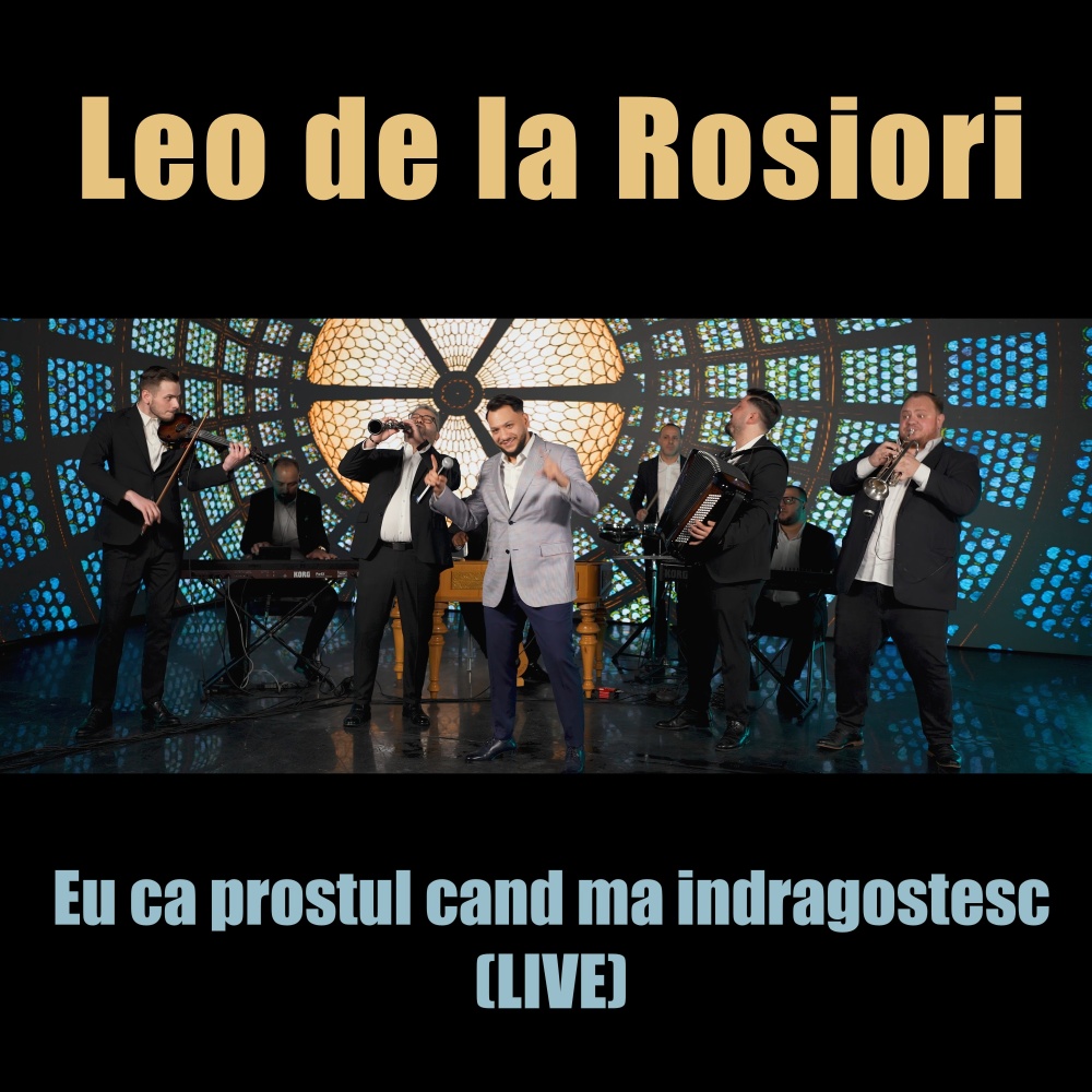 Eu ca prostul cand ma indragostesc (Live)