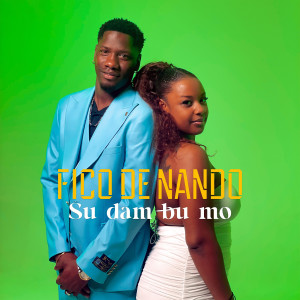 Listen to Su Dam Bu Mo song with lyrics from Fico De Nando