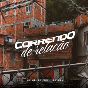 Correndo De Relação (Explicit) dari Mc Menor Vini