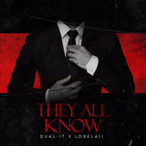 ดาวน์โหลดและฟังเพลง They all know พร้อมเนื้อเพลงจาก Dual-IT