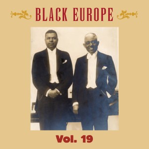 Layton & Johnstone的專輯Black Europe, Vol. 19: The First Comprehensive Documentation of the Sounds of Black People in Europe Pre-1927