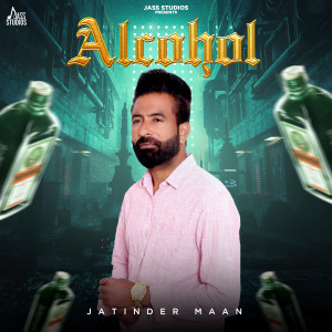 Album Alcohol from Jatinder Maan