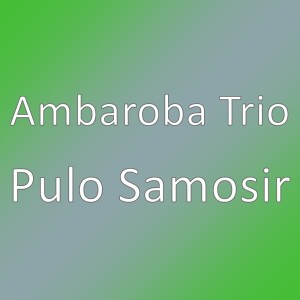 Ambaroba Trio的專輯Pulo Samosir
