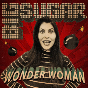 Dengarkan lagu Wonder Woman nyanyian Big Sugar dengan lirik