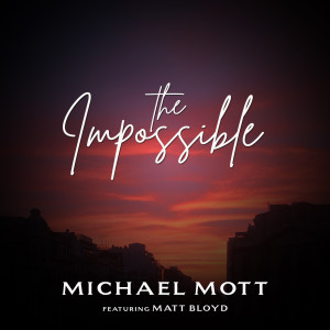 Matt Bloyd的專輯The Impossible