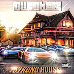 收聽Clientele的Strong House (Explicit)歌詞歌曲