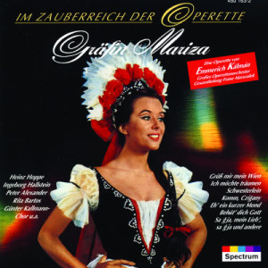 收聽Rita Bartos的Kálmán: Gräfin Mariza - Operetta in 3 Acts - Schwesterlein歌詞歌曲