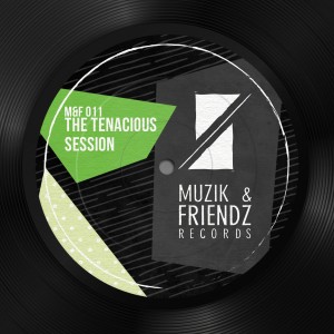Album The Tenacious Session from Various