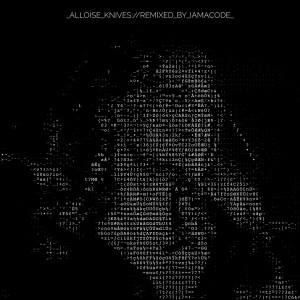 Listen to Knives (Radio Mix: IAMACODE Radio Mix) song with lyrics from Alloise