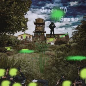 Luhzay7的專輯Green to green (Explicit)