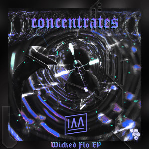 CONCENTRATES的專輯Wicked Flo