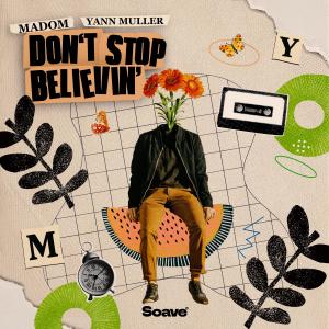 Album Don't Stop Believin' oleh Madom