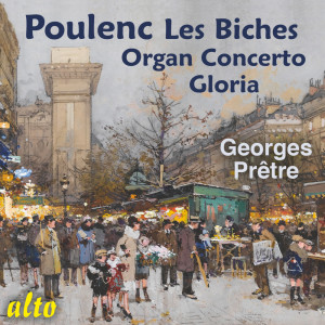 อัลบัม Poulenc: Les Biches, Organ Concerto, Gloria ศิลปิน Various Artists