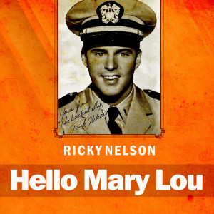 Ricky Nelson et son orchestre的專輯Hello Mary Lou