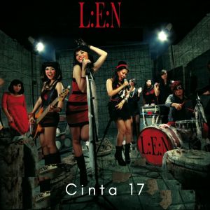 Listen to Cinta 17 song with lyrics from LEN