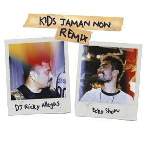 Album Kids Jaman Now (Remix) oleh Dj Ricky Allegas