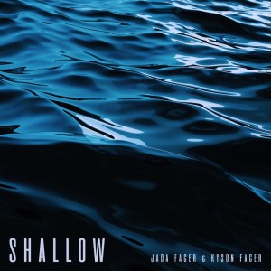 收聽Jada Facer的Shallow歌詞歌曲