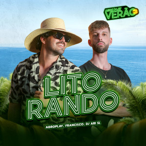 ดาวน์โหลดและฟังเพลง Litorando พร้อมเนื้อเพลงจาก AgroPlay