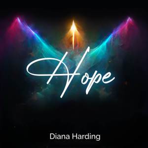 收聽Diana Lynette Harding的Hope歌詞歌曲