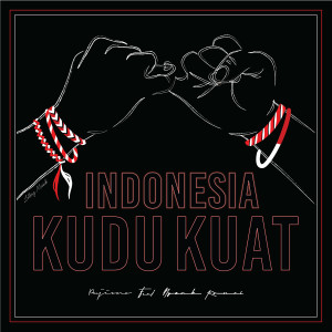 Dengarkan Indonesia Kudu Kuat lagu dari Pujiono dengan lirik