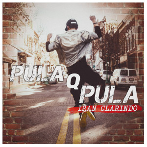 收聽Iran Clarindo的Pula Q Pula (Explicit)歌詞歌曲