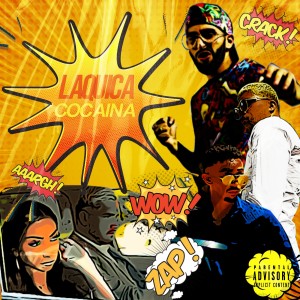 收听La Quica的Cocaina (Explicit)歌词歌曲