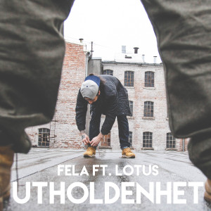 Fela的專輯Utholdenhet (Explicit)
