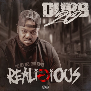 Dubb 20的專輯RealiGious