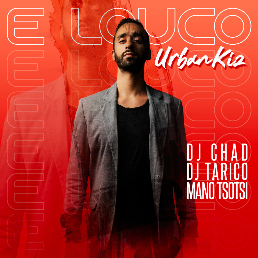 E Louco (UrbanKiz)