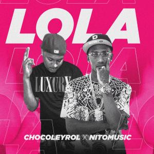收聽Chocoleyrol的Lola (Explicit)歌詞歌曲