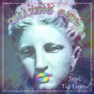 Album Amazing Girl from JayQ The Legend