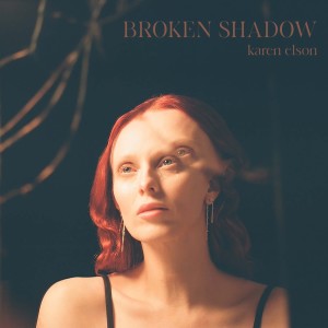 อัลบัม Broken Shadow ศิลปิน Karen Elson