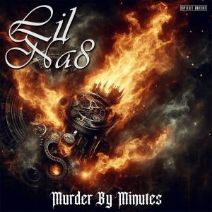 Lil Na8的專輯Murder By Minutes (Explicit)