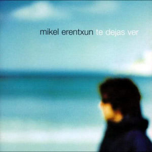 收聽Mikel Erentxun的Rara vez歌詞歌曲