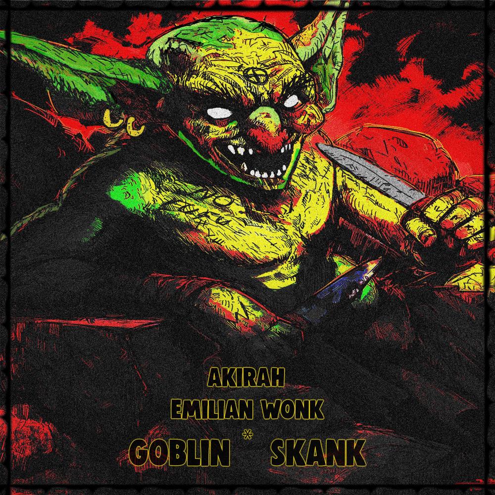 GOBLIN SKANK