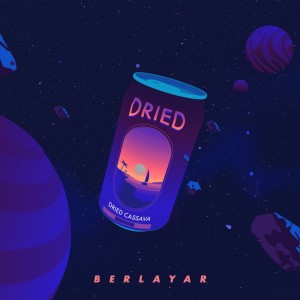 Album Berlayar oleh Dried Cassava