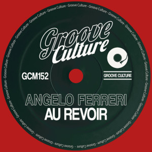 Angelo Ferreri的专辑Au Revoir