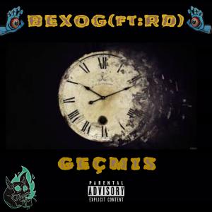 Album Geçmiş (feat. RD) (Explicit) from bexOG