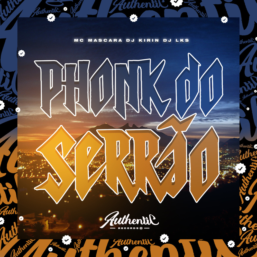 Phonk do Serrão (feat. Mc Mascara & DJ LKS|Explicit)