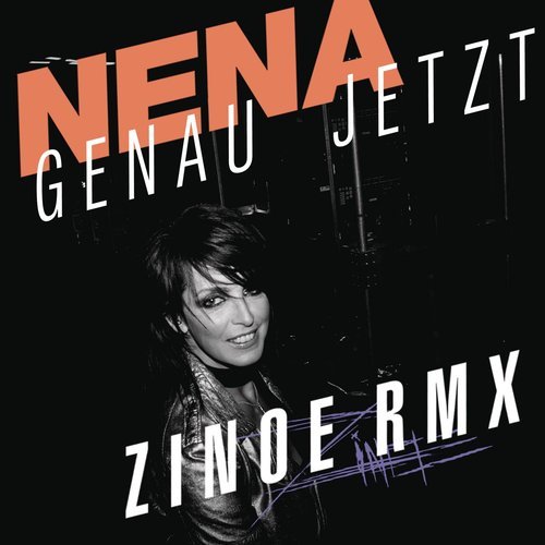 Genau jetzt (Zinoe Remix)